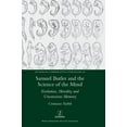 thumbnail image 1 of Samuel Butler and the Science of the Mind: Evolution, Heredity and Unconscious Memory, 1 of 1