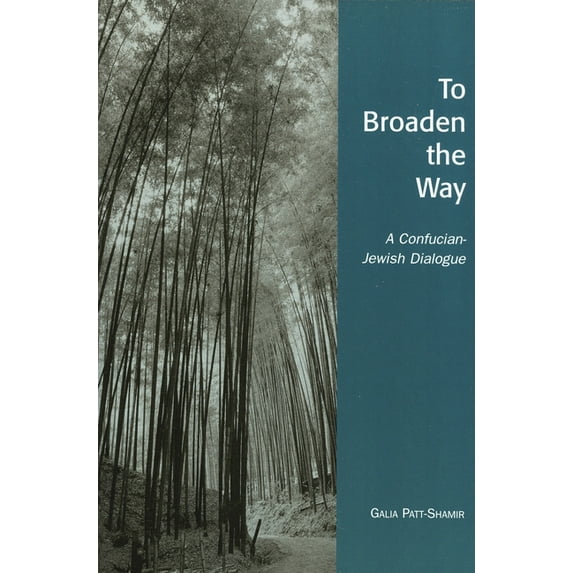 Studies in Comparative Philosophy and Re To Broaden the Way: A Confucian-Jewish Dialogue, (Paperback)