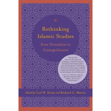 Studies in Comparative Religion: Rethinking Islamic Studies: From Orientalism to Cosmopolitanism (Paperback)