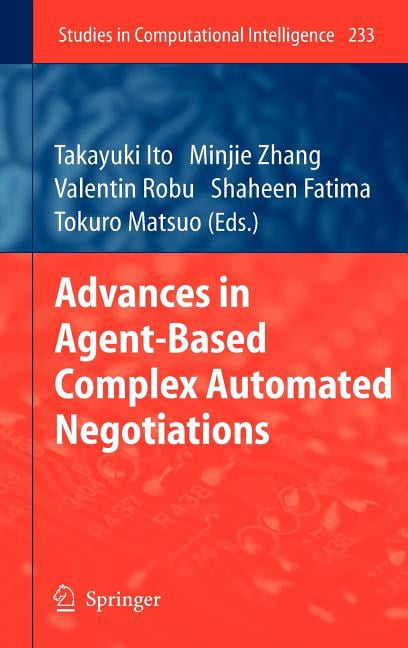 Studies in Computational Intelligence Advances in Agent-Based Complex ...