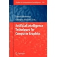 thumbnail image 1 of Studies in Computational Intelligence Artificial Intelligence Techniques for Computer Graphics, Book 159, (Paperback), 1 of 1