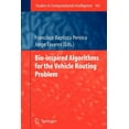 thumbnail image 1 of Studies in Computational Intelligence Bio-Inspired Algorithms for the Vehicle Routing Problem, Book 161, (Paperback), 1 of 1