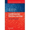 thumbnail image 1 of Studies in Computational Intelligence Combinatorial Machine Learning: A Rough Set Approach, Book 360, (Paperback), 1 of 1
