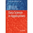 thumbnail image 1 of Studies in Computational Intelligence Data Science in Applications, Book 1084, (Hardcover), 1 of 1
