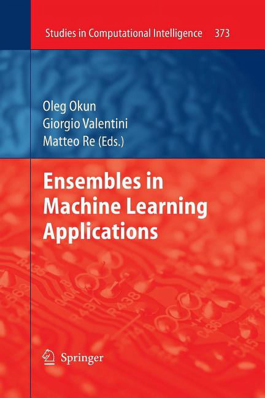 Studies in Computational Intelligence Ensembles in Machine Learning ...