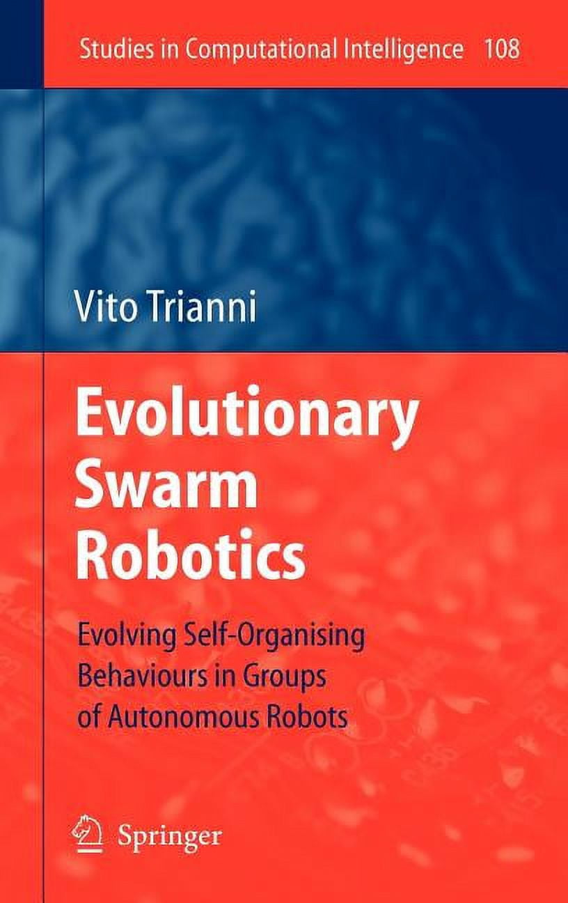Studies in Computational Intelligence Evolutionary Swarm Robotics ...