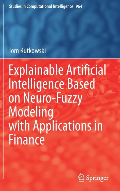Studies in Computational Intelligence Explainable Artificial ...