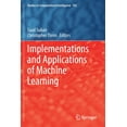 thumbnail image 1 of Studies in Computational Intelligence Implementations and Applications of Machine Learning, Book 782, (Paperback), 1 of 1