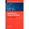thumbnail image 1 of Studies in Computational Intelligence Innovations in Bayesian Networks: Theory and Applications, Book 156, (Hardcover), 1 of 1