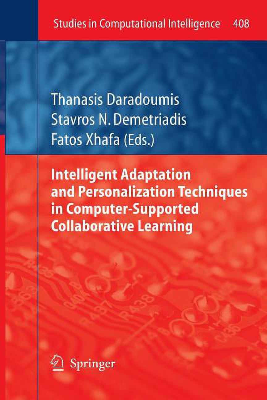 Studies in Computational Intelligence Intelligent Adaptation and ...