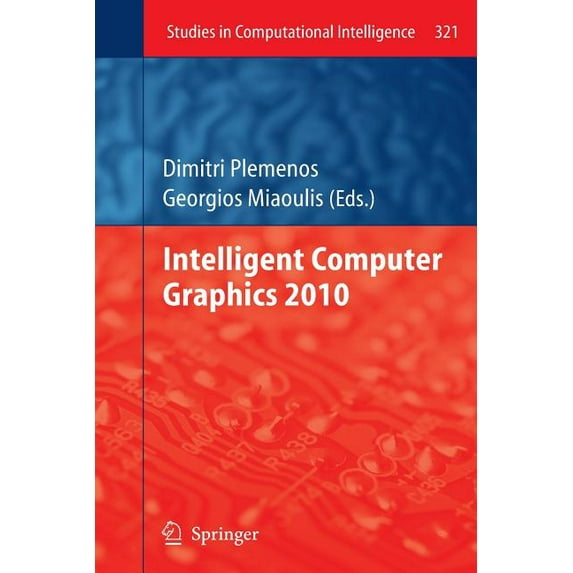 Studies in Computational Intelligence Intelligent Computer Graphics 2010, Book 321, (Paperback)
