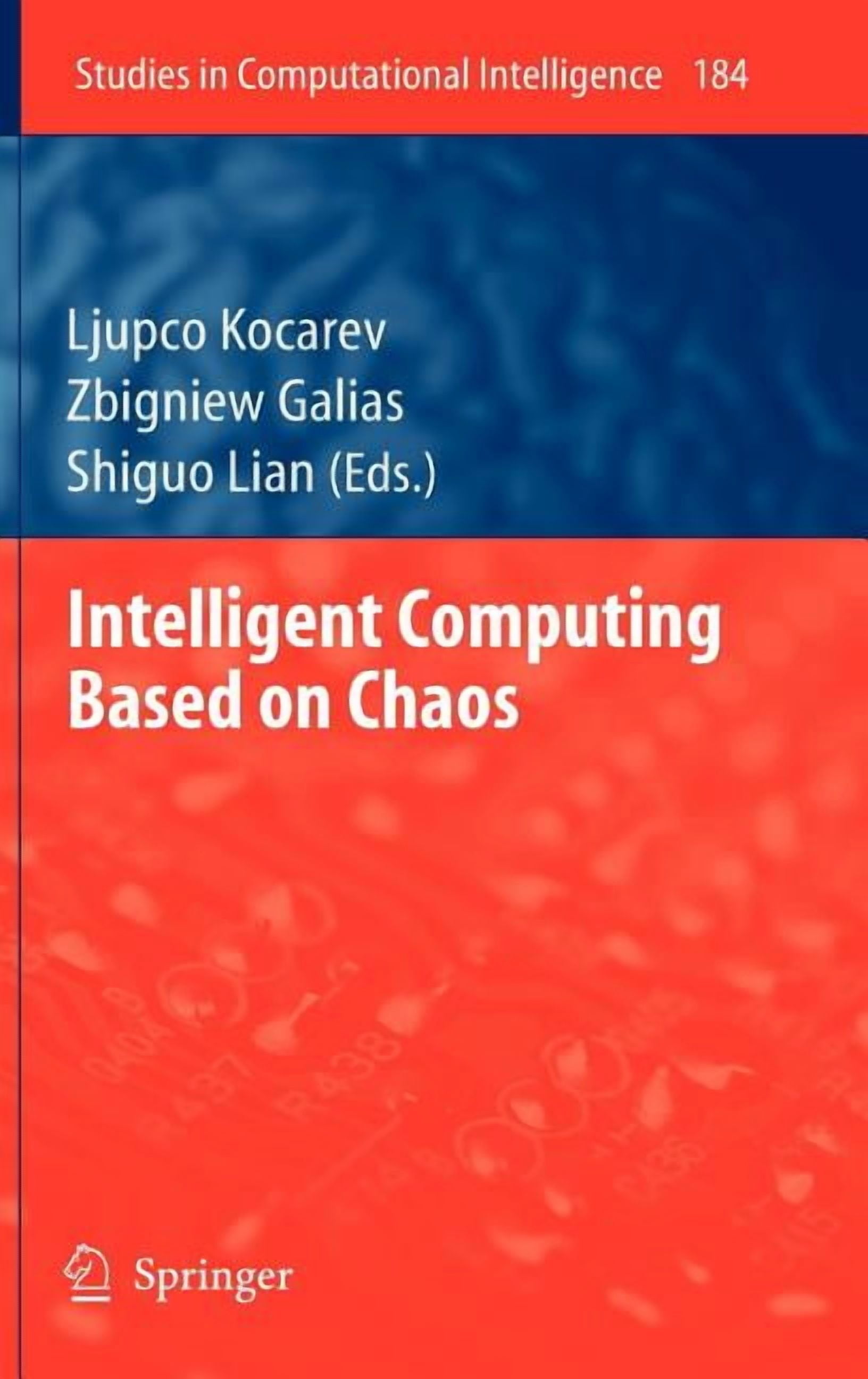 Studies in Computational Intelligence Intelligent Computing Based on ...