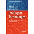 thumbnail image 1 of Studies in Computational Intelligence Intelligent Technologies: Concepts, Applications, and Future Directions, Volume 3, Book 1167, (Hardcover), 1 of 1