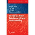 thumbnail image 1 of Studies in Computational Intelligence Intelligent Video Event Analysis and Understanding, Book 332, (Hardcover), 1 of 1
