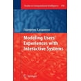 thumbnail image 1 of Studies in Computational Intelligence Modeling Users' Experiences with Interactive Systems, Book 436, (Paperback), 1 of 1