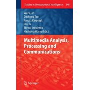 Studies in Computational Intelligence Multimedia Analysis, Processing and Communications, Book 346, Hardcover