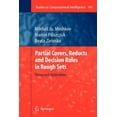 thumbnail image 1 of Studies in Computational Intelligence Partial Covers, Reducts and Decision Rules in Rough Sets: Theory and Applications, Book 145, (Paperback), 1 of 1