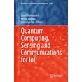 thumbnail image 1 of Studies in Computational Intelligence Quantum Computing, Sensing and Communications for Iot, Book 1256, (Hardcover), 1 of 1