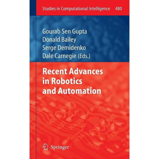 Studies in Computational Intelligence Recent Advances in Robotics and ...
