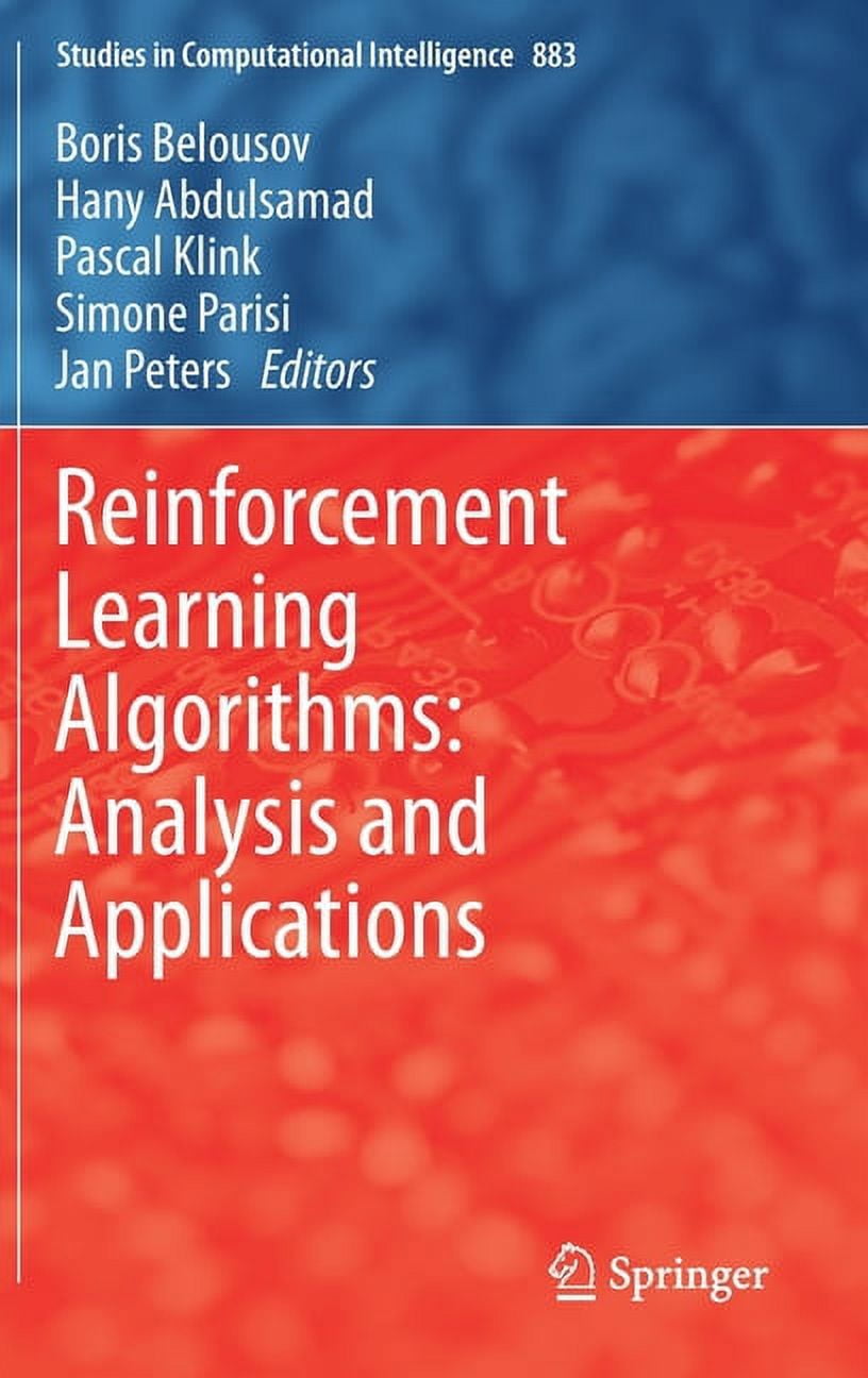 Studies in Computational Intelligence Reinforcement Learning Algorithms ...