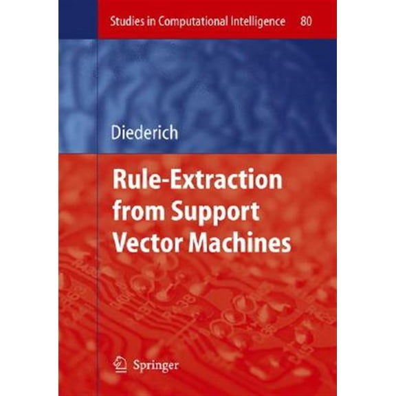Pre-Owned Studies in Computational Intelligence: Rule Extraction from Support Vector Machines (Hardcover)