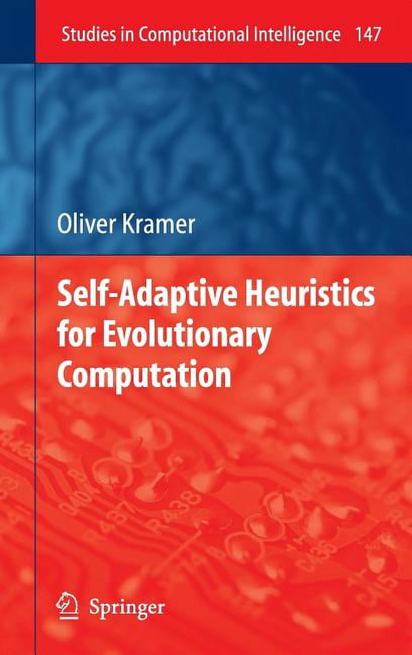 Studies in Computational Intelligence Self-Adaptive Heuristics for ...