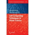 thumbnail image 1 of Studies in Computational Intelligence Soft Computing Techniques in Vision Science, Book 395, (Hardcover), 1 of 1