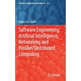 thumbnail image 1 of Studies in Computational Intelligence Software Engineering, Artificial Intelligence, Networking and Parallel/Distributed Computing, Book 721, (Hardcover), 1 of 1