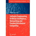 thumbnail image 1 of Studies in Computational Intelligence Software Engineering, Artificial Intelligence, Networking and Parallel/Distributed Computing, Book 149, (Paperback), 1 of 1