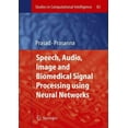 thumbnail image 1 of Studies in Computational Intelligence Speech, Audio, Image and Biomedical Signal Processing Using Neural Networks, Book 83, (Hardcover), 1 of 1