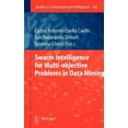 thumbnail image 1 of Studies in Computational Intelligence Swarm Intelligence for Multi-Objective Problems in Data Mining, Book 242, (Hardcover), 1 of 1