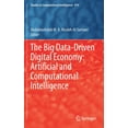 thumbnail image 1 of Studies in Computational Intelligence The Big Data-Driven Digital Economy: Artificial and Computational Intelligence, Book 974, (Hardcover), 1 of 1