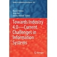 thumbnail image 1 of Studies in Computational Intelligence Towards Industry 4.0 -- Current Challenges in Information Systems, Book 887, (Paperback), 1 of 1