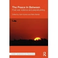 thumbnail image 1 of Studies in Conflict, Development and Pea The Peace in Between: Post-War Violence and Peacebuilding, (Paperback), 1 of 1