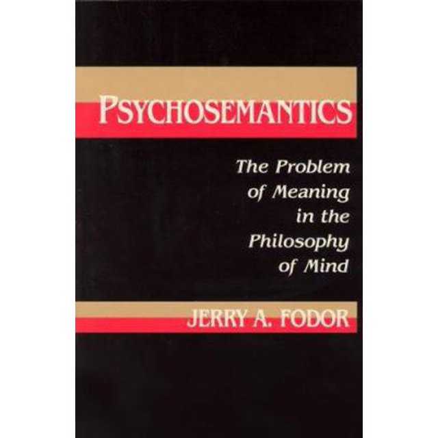 PreOwned Psychosemantics The Problem of Meaning in the Philosophy of