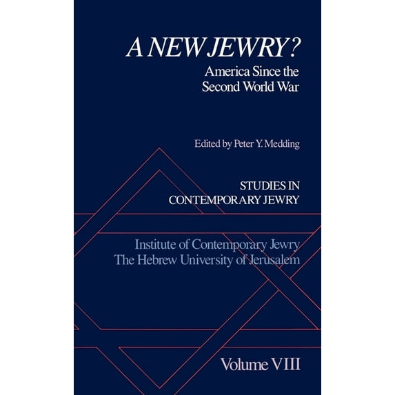 Studies in Contemporary Jewry A New Jewry?: America Since the Second World War, Book VOL. , (Hardcover)