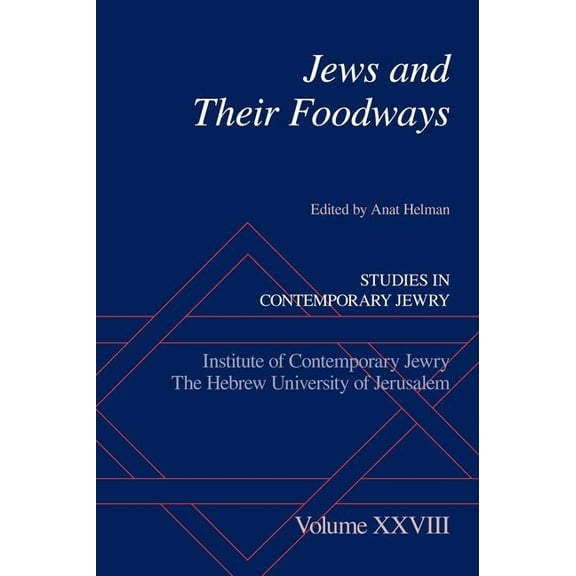 Studies in Contemporary Jewry Jews and Their Foodways, (Hardcover)