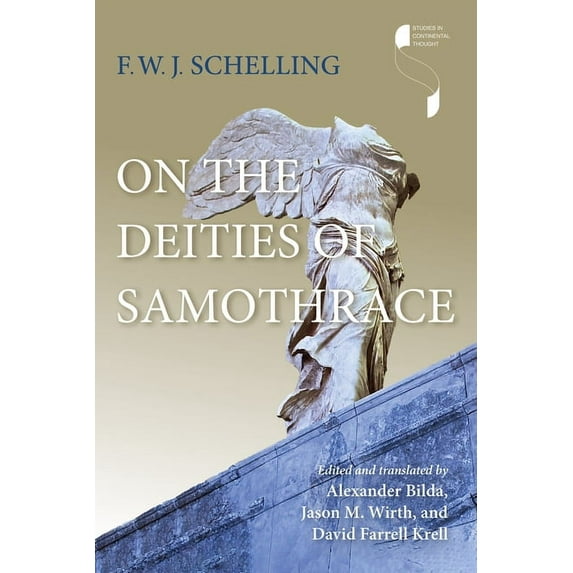 Studies in Continental Thought On the Deities of Samothrace, (Paperback)