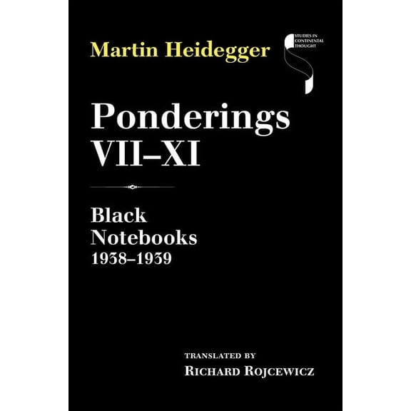 Studies in Continental Thought Ponderings VII-XI: Black Notebooks 1938-1939, (Hardcover)