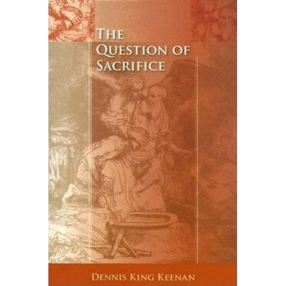Studies in Continental Thought The Question of Sacrifice, (Paperback)