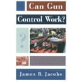thumbnail image 1 of Studies in Crime and Public Policy Can Gun Control Work?, (Paperback), 1 of 1