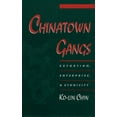thumbnail image 1 of Studies in Crime and Public Policy Chinatown Gangs: Extortion, Enterprise, and Ethnicity, (Paperback), 1 of 1