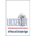 thumbnail image 1 of Studies in Crime and Public Policy Locked Out: Felon Disenfranchisement and American Democracy, (Paperback), 1 of 1