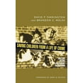thumbnail image 1 of Studies in Crime and Public Policy Saving Children from a Life of Crime: Early Risk Factors and Effective Interventions, (Hardcover), 1 of 1