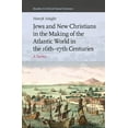 Studies in Critical Social Sciences Jews and New Christians in the