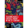 thumbnail image 1 of Studies in Critical Social Sciences Teaching Marx & Critical Theory in the 21st Century, (Paperback), 1 of 1