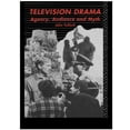 thumbnail image 1 of Studies in Culture and Communication Television Drama: Agency, Audience and Myth, (Paperback), 1 of 1