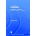 thumbnail image 1 of Studies in Early Medieval Britain and Ir Carolingian Connections: Anglo-Saxon England and Carolingian Francia, c. 750-870, (Hardcover), 1 of 1