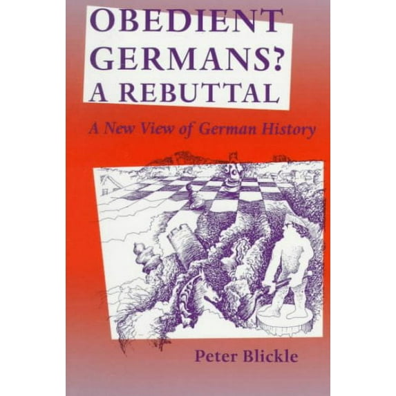 Studies in Early Modern German History: Obedient Germans? A Rebuttal : A New View of German History (Paperback)