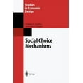 thumbnail image 1 of Studies in Economic Design Social Choice Mechanisms, (Paperback), 1 of 1